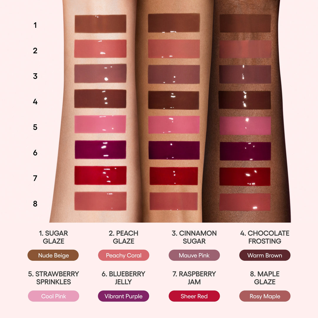 STRAWBERRY SPRINKLES (COOL PINK), MAPLE GLAZE (ROSY MAPLE), RASPBERRY JAM (SHEER RED), PEACH GLAZE (PEACHY CORAL), CHOCOLATE FROSTING (WARM BROWN), SUGAR GLAZE (NUDE BEIGE), CINNAMON SUGAR (MAUVE PINK)