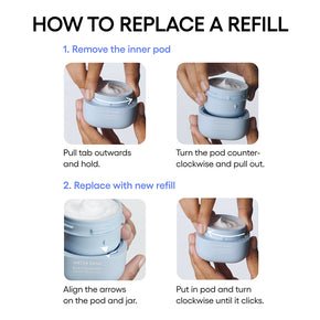 How to replace a moisturizer refill